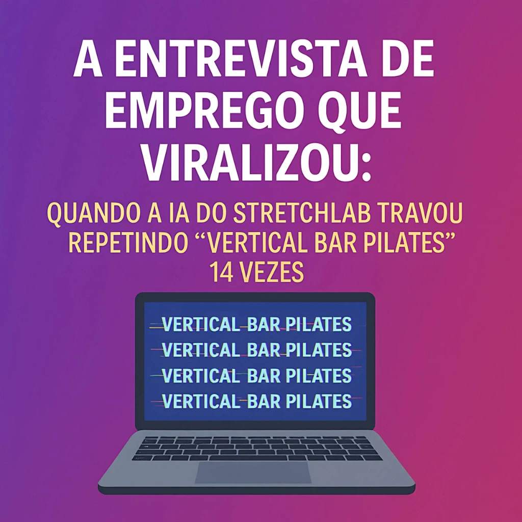 A Entrevista de Emprego que Viralizou: Quando a IA do StretchLab Travou Repetindo "Vertical Bar Pilates" 14 Vezes